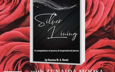 The Good Read with Zunaida Moosa Wadiwala:Silver Lining A complilation of poetry & inpiration pieces
