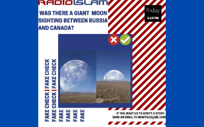 Fake Fact Check – Was There A Giant Moon Sighting Between Russia And Canada