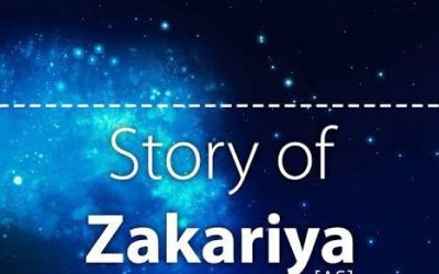 The Dua Of Sayyidina Zakariyya A.S During His Old Age