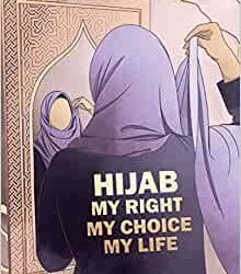 My Hijab freedom – am I using the freedom of choice that I have to worship Allah in my modesty?