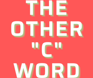 The K word is offensive to all but what about the C word?