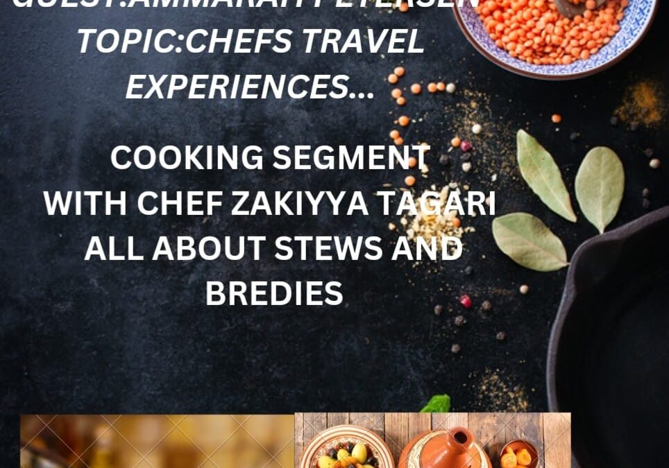 Household Express Guest: Ammarah Petersen Topic Chefs Travel Experiences