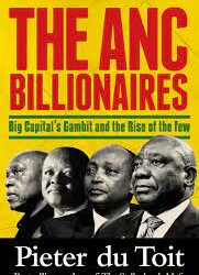 New book sheds light on ANC millionaires and billionaires who benefited from the relationship with business