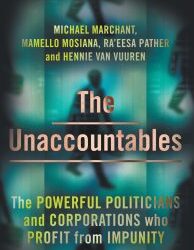 The Unaccountable: Exploring how powerful politicians & corporations profited for decades in SA